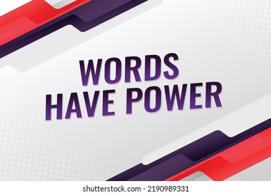 Words have power word concept vector illustration lines modern futuristic 3d style for landing page template ui web mobile app poster banner flyer background gift card coupon label wallpaper