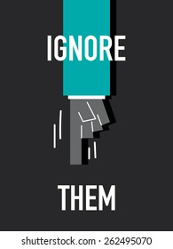 Words IGNORE THEM