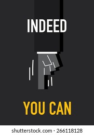 Words INDEED YOU CAN