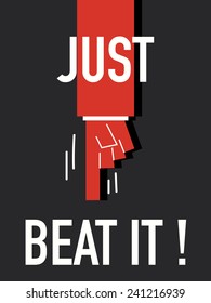 Words JUST BEAT IT