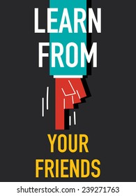 Words LEARN FROM YOUR FRIENDS