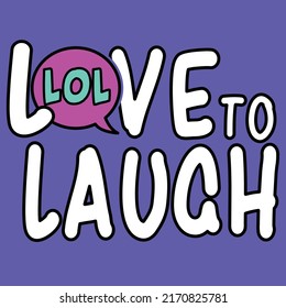 THE WORDS I LOVE TO LAUGH ON PURPLE BACKGROUND