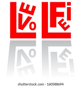 The words love and life mixed up, typographic illustration, vector in red, white and gray, mirrored, eps 10