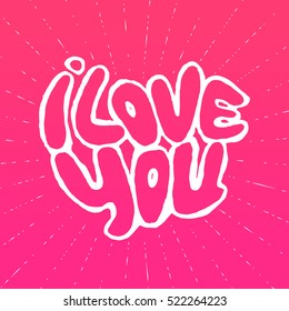 Words I Love you shaped in heart symbol. Hand draw lettering vector illustration