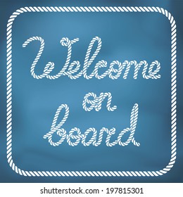 Words made from nautical rope - Welcome on board!