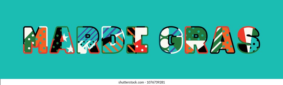 The words MARDI GRAS concept written in colorful abstract typography. Vector EPS 10 available.