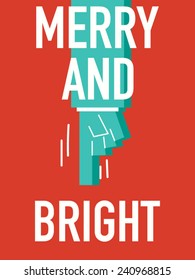 Words MERRY AND BRIGHT