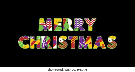 The words MERRY CHRISTMAS concept written in colorful abstract typography. Vector EPS 10 available.