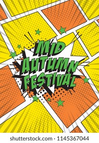 words mid autumn festival in retro comic speech bubble with halftone dotted shadow on colorful background. happy harvest-time autumn festival vector pop art illustration