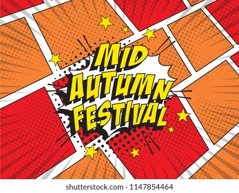 words mid autumn festival in retro comic speech bubble with halftone dotted shadow on colorful background. happy harvest-time autumn festival vector pop art illustration
