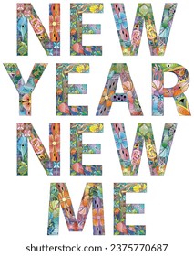 Words NEW YEAR NEW ME. Vector decorative zentangle object for any purpose