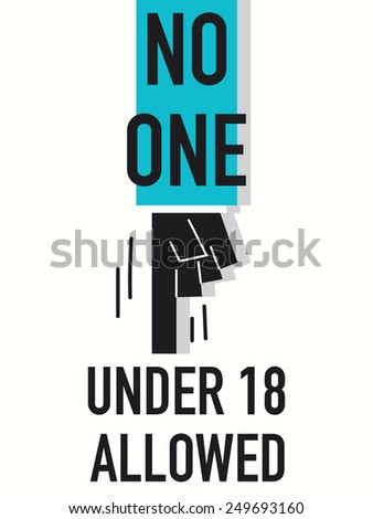 Words NO ONE UNDER EIGHTEEN ALLOWED