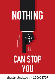 Words NOTHING CAN STOP YOU