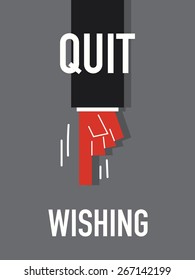 Words QUIT WISHING