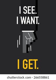 Words I SEE I WANT I GET