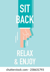 Words SIT BACK RELAX AND ENJOY