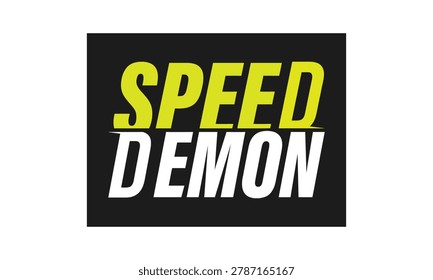 The words SPEED DEMON in bold yellow and white font on a black square