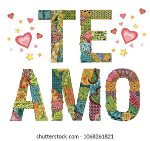 Words TE AMO. I love you in Spanish. Vector decorative zentangle object