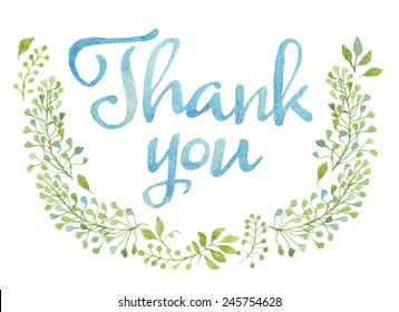 Words THANK YOU in simple and cute floral semi-circle wreath with spring branches and leaves. Vectorized watercolor drawing.