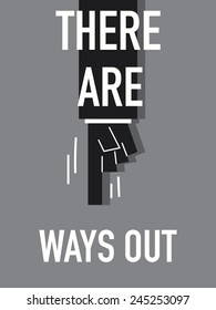 Words THERE ARE WAYS OUT