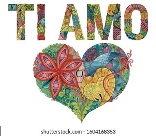 Words TI AMO with heart. I love you in Italian. Vector decorative zentangle object