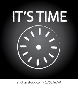 words it's time with clock chalkboard design.poster. vector illustration
