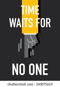 Words TIME WAITS FOR NO ONE