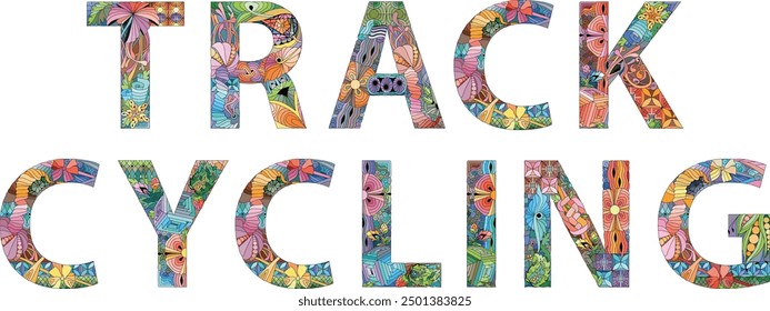 Words TRACK CYCLING. Vector decorative zentangle object for any purpose