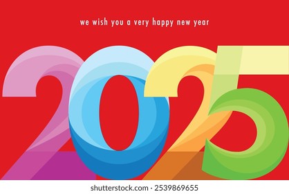 the words we wish you a very happy new year with number 2025 cyan lime green orange and pink monochrome color, happy new year 2025 vector illustration isolated on black background.