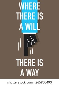 Words WHERE THERE IS A WILL THERE IS A WAY