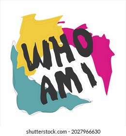 words who am I vector graphic illustration
Perfect For t-shirt