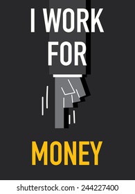 Words I WORK FOR MONEY