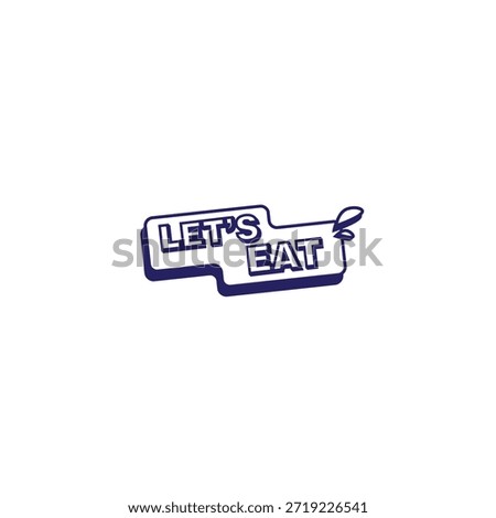 The words “LET'S EAT” are written in a unique style with shadows. The bold letters make it easy to read, while the shadows behind the letters add a raised, three-dimensional effect, making the logo feel alive, eye-catching, and suitable for fun food or cafe brands.