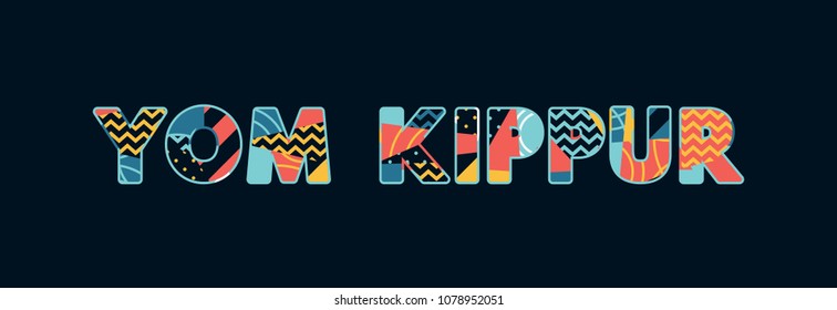 The words YOM KIPPUR concept written in colorful abstract typography. Vector EPS 10 available.