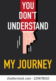 Words YOU DON'T UNDERSTAND MY JOURNEY