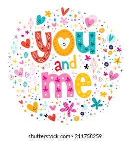 words You and Me typography lettering decorative text