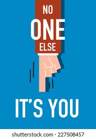 Words IT'S YOU vector illustration