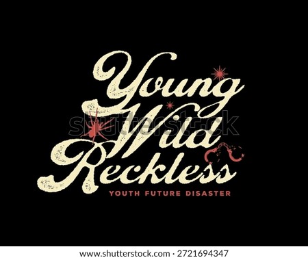 The words Young Wild Reckless are displayed in a stylized font with small spider and floral accents. Below, smaller text reads Youth Future Disaster.