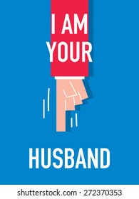 Words I AM YOUR HUSBAND