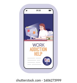 Work addiction help cartoon smartphone vector app screen. Mobile phone displays with flat character design mockup. Destructive behavior, burnout prevention application telephone interface