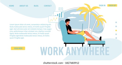 Work anywhere. Online modern communication technology. Man working on internet via laptop resting on tropical beach. Be connected everywhere. Freelance, social media. Landing page design layout