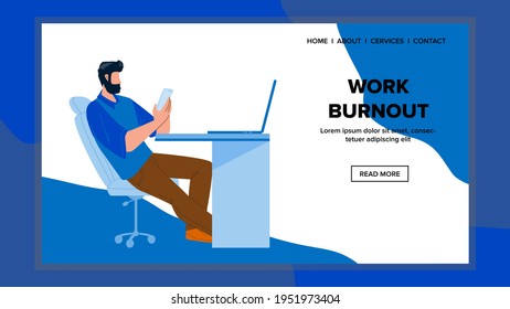 El Burnout De Trabajo Hizo Hincapié En El Vector Del Lugar De Trabajo. Burnout De Trabajo De Empleados, Trabajando En Smartphone Y Computadora En La Mesa De Office. Ilustración de dibujos animados planos de la web de trabajo duro de hombre de negocios