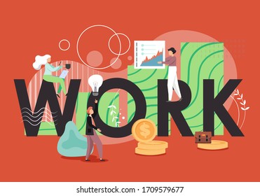 Work in capital letters, office people creative team and business symbols such as lamp, dollar coins, briefcase, charts, vector flat illustration. Creative thinking, new ideas generation, innovations.