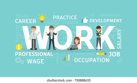 Work concept illustration. Idea of occupation, wage and career.