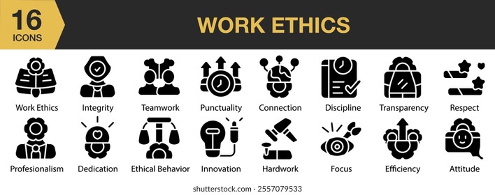 Work Ethics solid icon set. Includes connection, transparency, respect, focus, efficiency, attitude, and More. Solid icons vector collection.