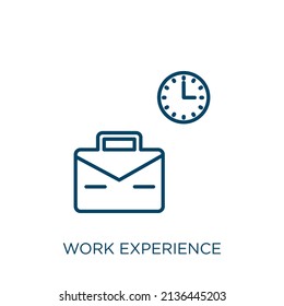 work experience icon. Thin linear work experience outline icon isolated on white background. Line vector work experience sign, symbol for web and mobile