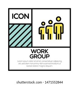 WORK GROUP AND ILLUSTRATION ICON CONCEPT