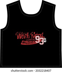 Work hard another life vectoral vintage style tshirt design