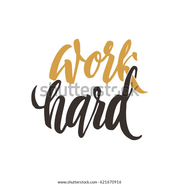 work-hard-conceptual-handwritten-phrase-or-word-hand-drawn-typography