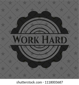 Work Hard dark emblem